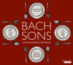 Controcorrente Chamber Orchestra - Bach Sons - Symphonies Of The Bach