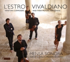 Mensa Sonora - L'estro Vivaldiano - Venetian Compo