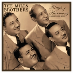 Mills Brothers The - The Kings Of Harmony: R&B Hits And