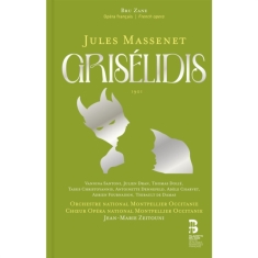 Orchestre National Montpellier Occi - Massenet: Grisélidis