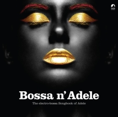 Various Artists - Bossa N' Adele (Yellow Vinyl Lp)