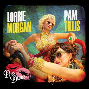 Grits And Glamour - (Featuring Pam Tillis And Lorrie Mo