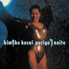 Kimiko Kasai - Perigo-A-Inoite(Kiken Na Yoru)