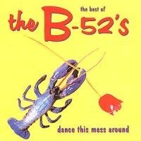 B 52's - Dance This Mess Around in the group CD / Pop at Bengans Skivbutik AB (557856)