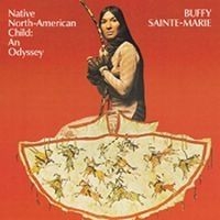 Sainte-Marie Buffy - Native North-American Child: An Ody in the group OTHER / Övrigt /  at Bengans Skivbutik AB (557864)