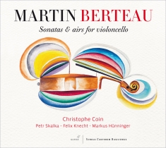 Berteau Martin - Sonatas & Airs For Violoncello