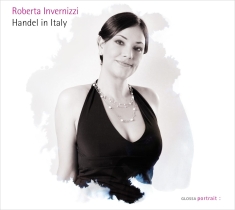 Roberta Invernizzi - Händel In Italy