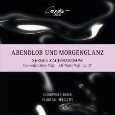 Sergey Rachmaninov - All-Night Vigil, Op. 37