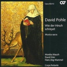 Pohle - Wie Der Hirsch Schreiet - Musica Sa