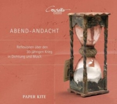 Paper Kite - Abend-Andacht - Reflections On The
