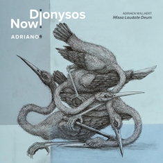 Dionysos Now! - Adriano 6