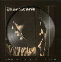 The Charlatans - The Only One I Know (Rsd 2025 Pictu