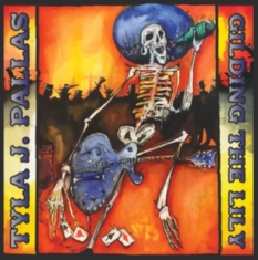 Tyla J Pallas - Gilding The Lily