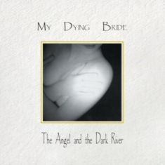 My Dying Bride - Angel & The Dark River (Pearl Sunri