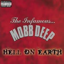 Mobb Deep - Hell On Earth