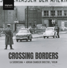 La Serenissima Adrian Chandler - Crossing Borders