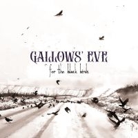 Gallows Eve - For The Black Birds