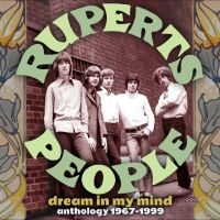 Ruperts People - Dream In My Mind - Anthology 1967-1