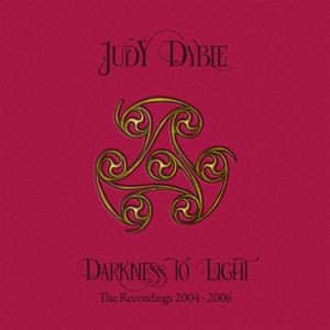 Judy Dyble - Darkness To Light - The Recordings