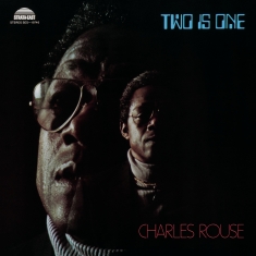 Charles Rouse - Two Is One
