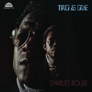 Rouse Charlie - Two Is One