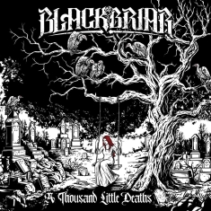Blackbriar - A Thousand Little Deaths (CD)