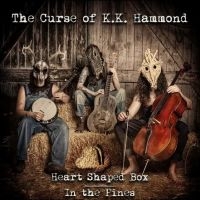 The Curse Of K.K. Hammond - Heart Shaped Box