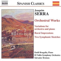 Serra Joaquim - Orchestral Works
