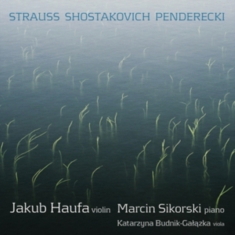 Strauss / Shostakovich / Penderecki - Works For Violin And Piano