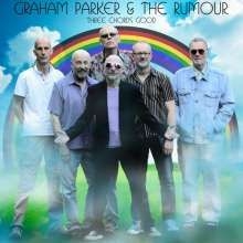 Graham Parker & The Rumour - Three Chords Good in the group CD / Pop at Bengans Skivbutik AB (560530)