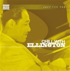 Jazz For You - Chill With Ellington