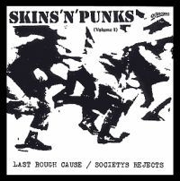 Last Rough Cause/Societys Rejects - Skins N Punks Vol 1 in the group OTHER / Övrigt /  at Bengans Skivbutik AB (561717)