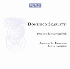 Domenico Scarlatti - Sonate A Due Clavicembali
