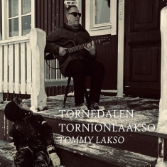 Tommy Lakso - Tornedalen