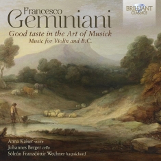 Francesco Geminiani - Good Taste In The Art Of Musick, Mu