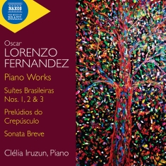Oscar Lorenzo Fernandez - Piano Works