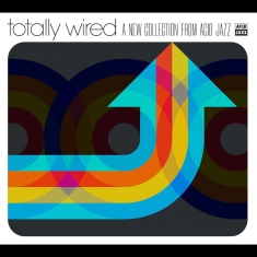 Various Artists - Totally Wired? A New Collection Fro