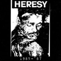 Heresy - 1985 - '87 (Vinyl Lp)