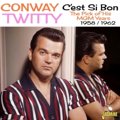 Conway Twitty - C'est Si Bon - The Pick Of His Mgm Years - 1958-1962