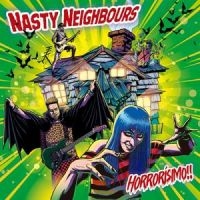 Nasty Neighbours - Horrorísimo!! (Random Colored)