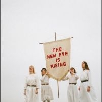 The New Eves - The New Eve Is Rising