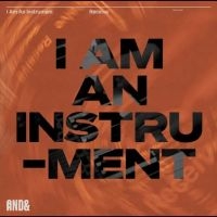I Am An Instrument - Receive