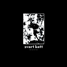 Svart Katt - När Allt Är Över