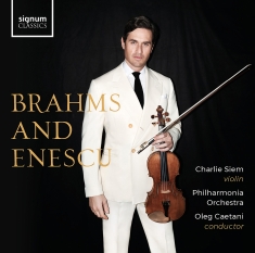 Charlie Siem Philharmonia Orchestr - Brahms And Enescu