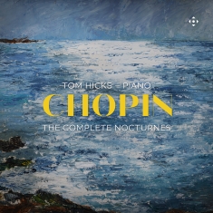 Frederic Chopin - The Complete Nocturnes