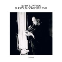Terry Edwards - The Köln Concerts