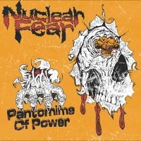 Nuclear Fear - Pantomime Of Power
