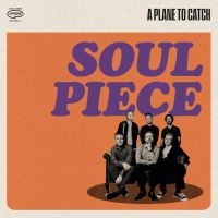 A Plane To Catch - Soul Piece