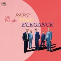 Oh People - Part-Time Elegance