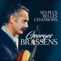 Georges Brassens - Ses Plus Belles Chansons